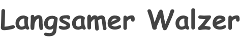 Langsamer Walzer
